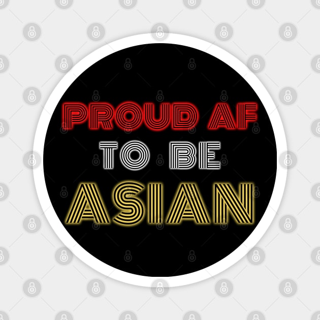 Proud af to be asian Magnet by Try It